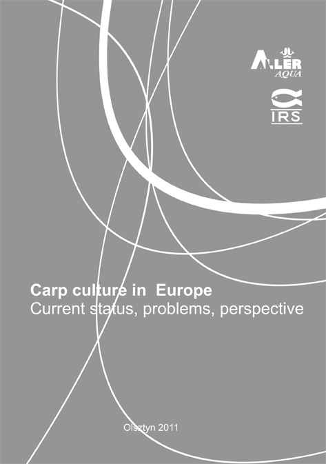 Carp culture in  Europe. Current status, problems, perspective, 2011 - Ed. A. Lirski, A. Pyć, Wyd. IRS 2011, p. 138