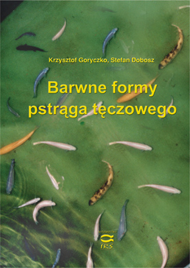 Aktualne problemy pstrągarstwa polskiego. Red. K. Goryczko, Wyd. IRS 2001, s. 123
