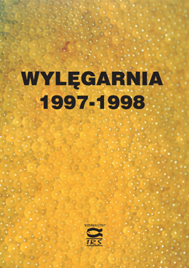 Wylęgarnia 1997-1998 – Red. Jerzy Waluga, Wyd. IRS, 1998, s. 160 