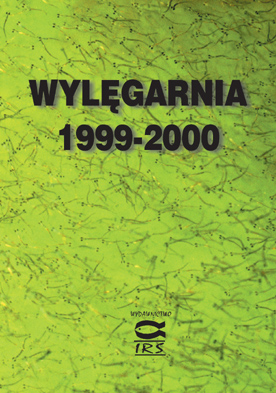 Wylęgarnia 1999-2000. Red. Z. Okoniewski, Wyd. IRS, 2001, s. 160