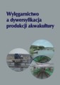 Nowe gatunki w akwakulturze – rozród, podchów, profilaktyka, 2011 - Red. Z. Zakęś, K. Demska-Zakęś, A. Kowalska, Wyd. IRS, s. 333