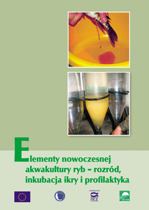 Elementy nowoczesnej akwakultury ryb – rozród, inkubacja ikry i profilaktyka, 2008 - Red. M. J. Łuczyński, A. Szczerbowski, M. Szkudlarek, Wyd. IRS 2008, s. 222, oprawa twarda, kolor