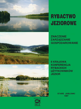 Rybactwo jeziorowe. Rozwój, zmiany, trudności. III Krajowa Konferencja Użytkowników Jezior, Pasym, 1998 – red. A. Wołos, s. 124