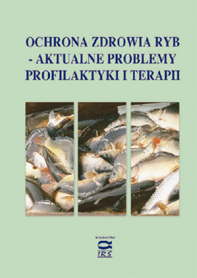 Ochrona zdrowia ryb - aktualne problemy profilaktyki i terapii, 2005 - Red. Andrzej K. Siwicki, Wojciech Szweda, Wyd. IRS, s. 119