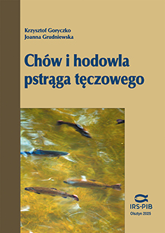 K. Goryczko, J. Grudniewska 2023 – Chów i hodowla pstrąga tęczowego – Wyd. IRS, 2023, wydanie VIII, poprawione i uzupełnione, s. 173