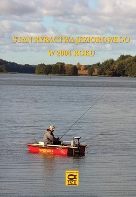 Stan rybactwa jeziorowego w 2004 roku.